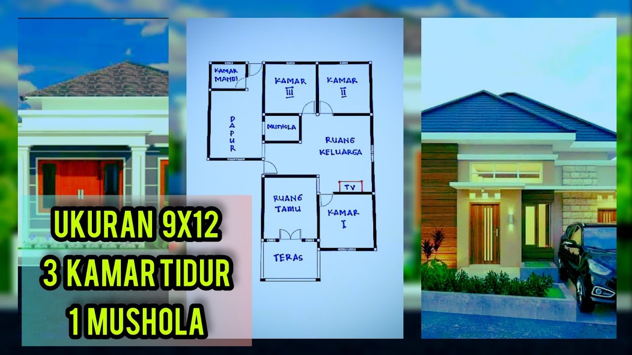 KONSEP DENAH RUMAH UKURAN 9x12 (3 KAMAR TIDUR)