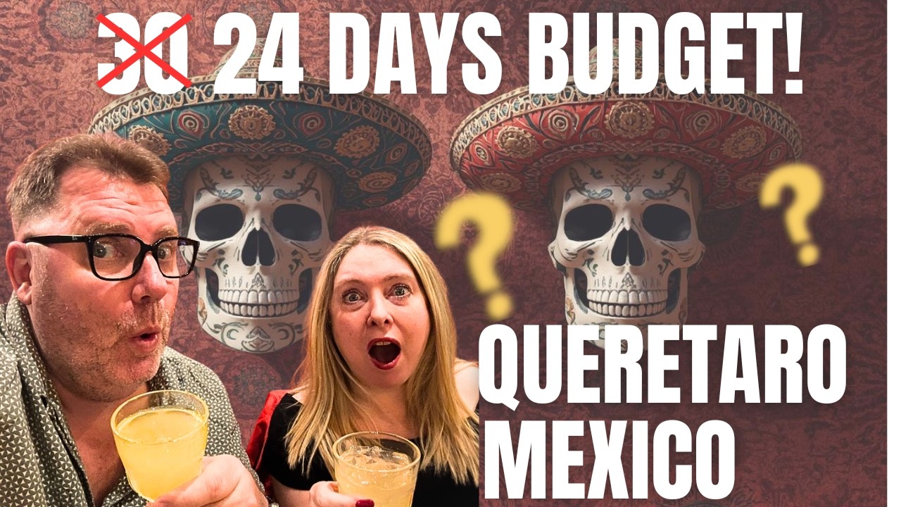 Querétaro, Mexico - Costs and thoughts...