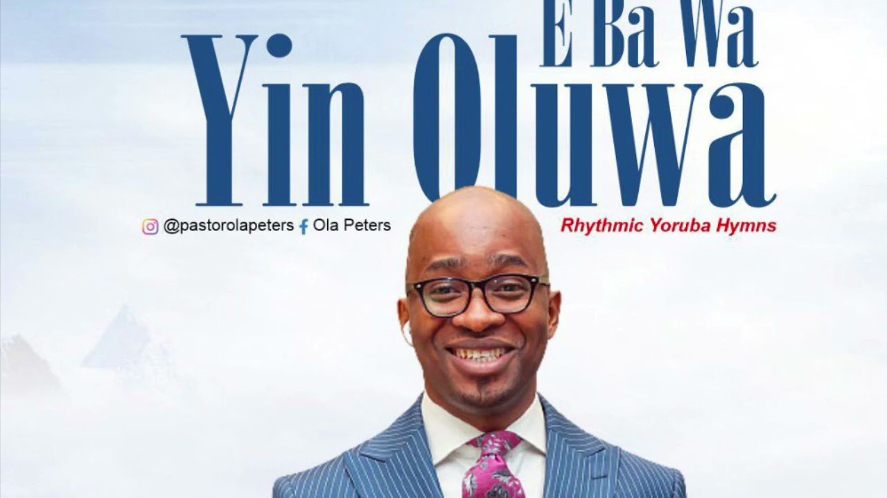 Yoruba Hymns by Ola Peters