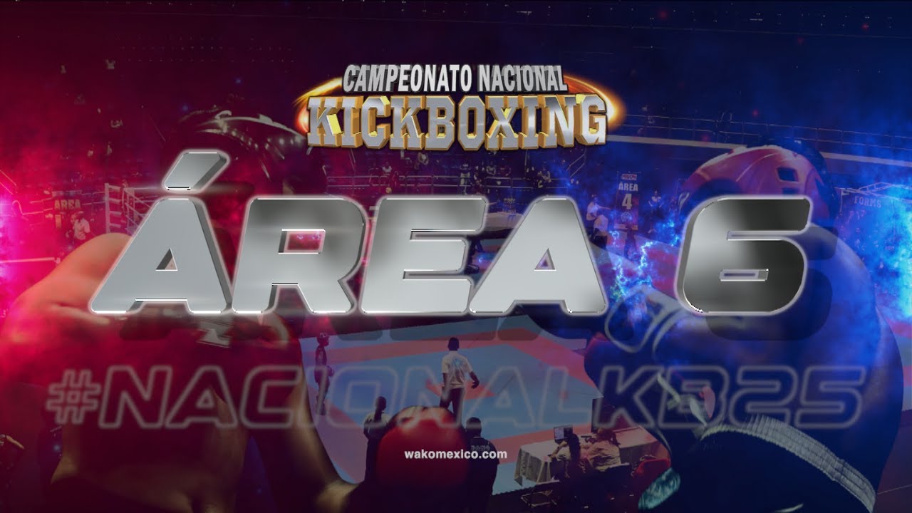 Campeonato Nacional de Kickboxing 2025 - RING ÁREA 6