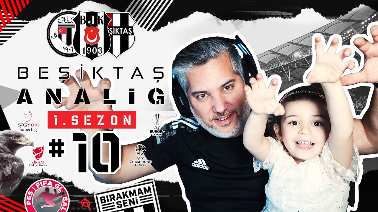 BJK ANALİG #10 ★ Minik Kartal´la ŞAMPİ BEŞİKTAŞ ?!? ★ 🔥🦅🔥
