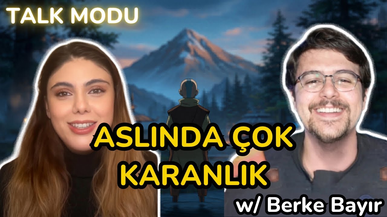 Avatar: The Last Airbender hakkında her şeyi konuştuk  | Talk Modu #8 w/ @berkebayir