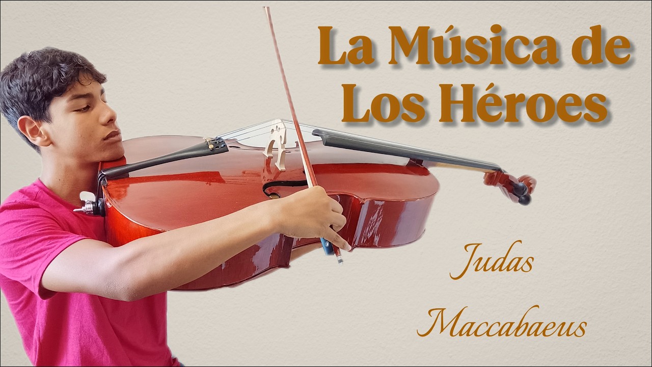 La Música Más Épica que Escuchan los Héroes | Judas Maccabaeus en Cello (Suzuki 2)