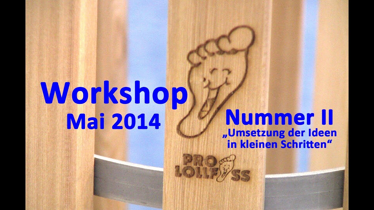Pro Lollfu&szlig; - Workshop Nummer II