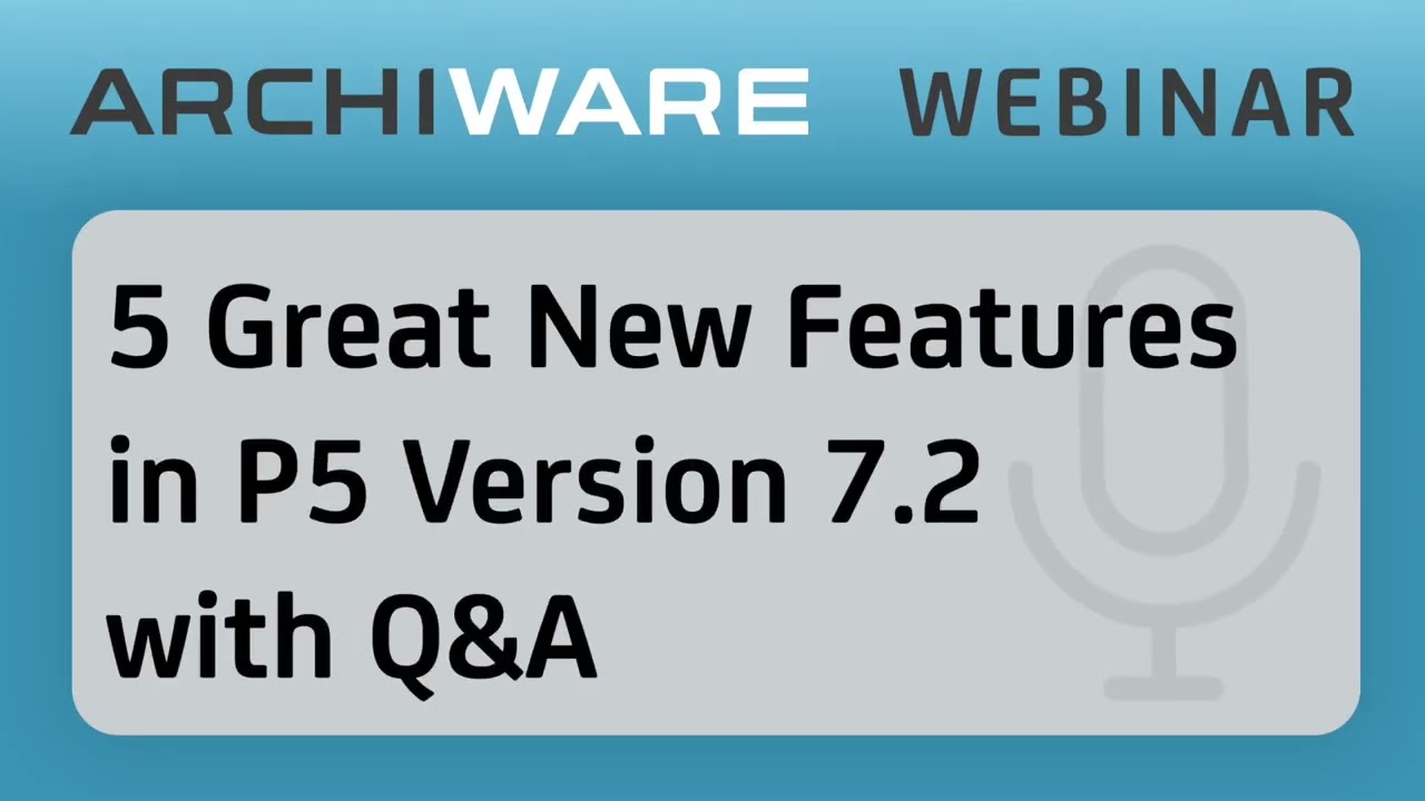 Archiware Webinar - 5 Great New Features in P5 Version 7.2 with Q&A