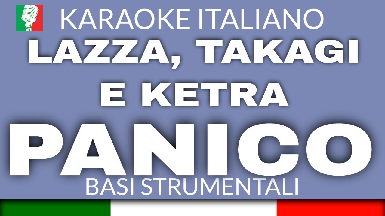 LAZZA, TAKAGI & KETRA - PANICO (KARAOKE INSTRUMENTAL) [base karaoke italiano]🎤
