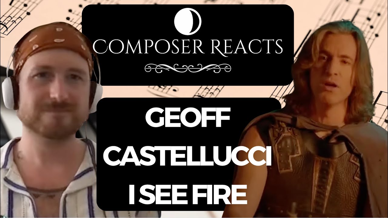 Composer Reacts to I SEE FIRE - The Hobbit | Geoff Castellucci