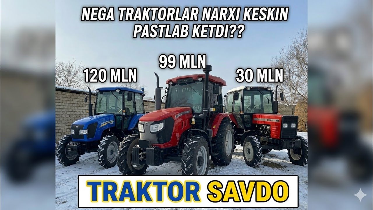 ❓NEGA TRAKTORLAR NARXI KESKIN TUSHIB KETDI? ?🚜💰 30 MLNDAN BOSHLANADI?! ISHONMASANG KO‘R!