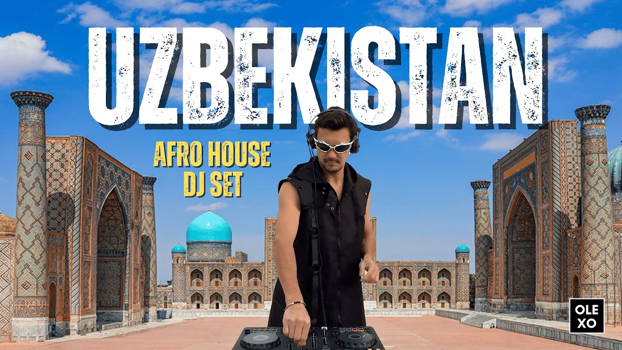 Afro House from Uzbekistan 🇺🇿 &ndash; OLEXO Live at Registan, Samarkand | Bukhara, Khiva, Tashkent