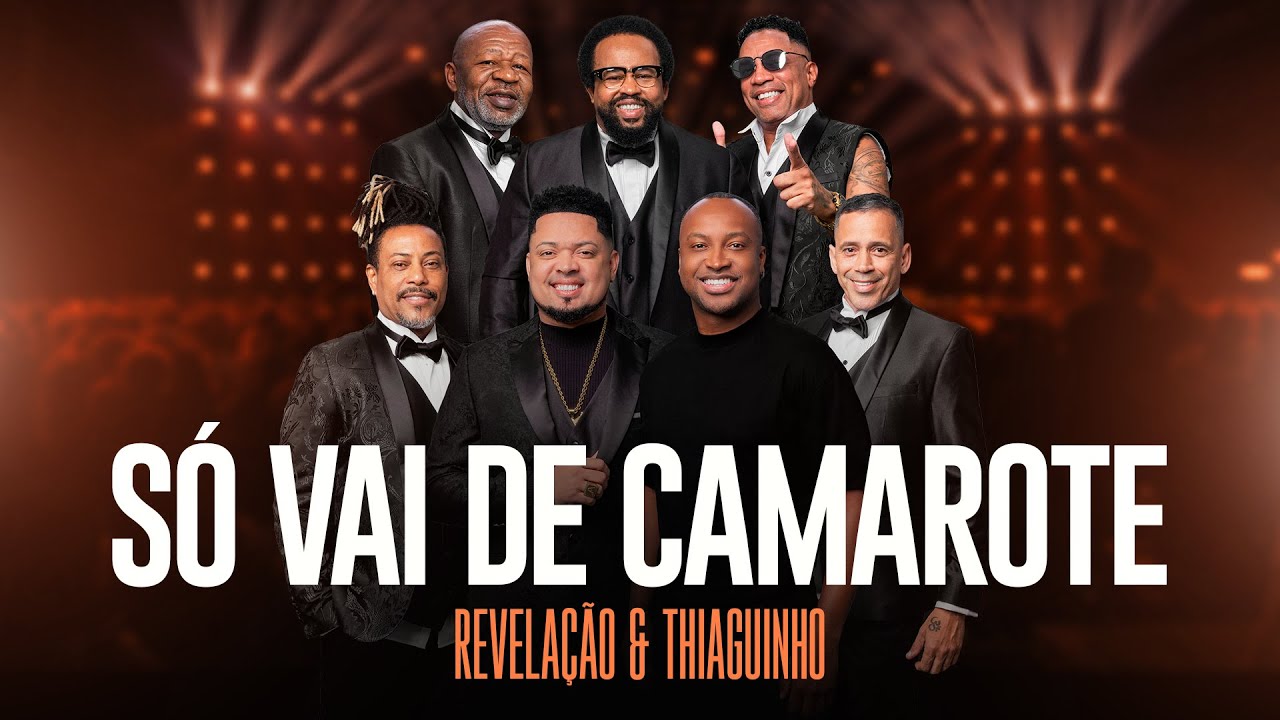 Grupo Revela&ccedil;&atilde;o, Thiaguinho - S&oacute; Vai de Camarote I Revela&ccedil;&atilde;o 30 Anos