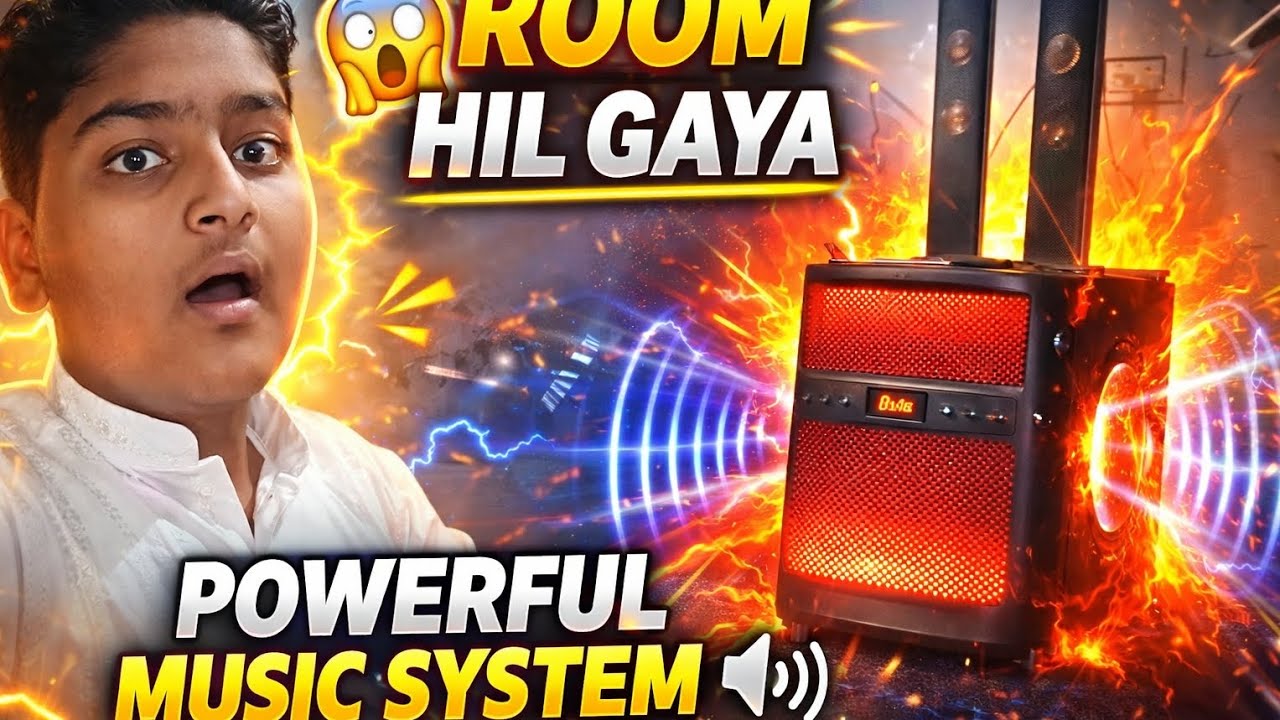 ROOM HIL GAYA 😲 | POWERFUL MUSIC SYSTEM 🔊