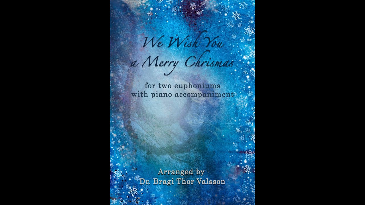 We Wish You a Merry Christmas - Two Euphoniums