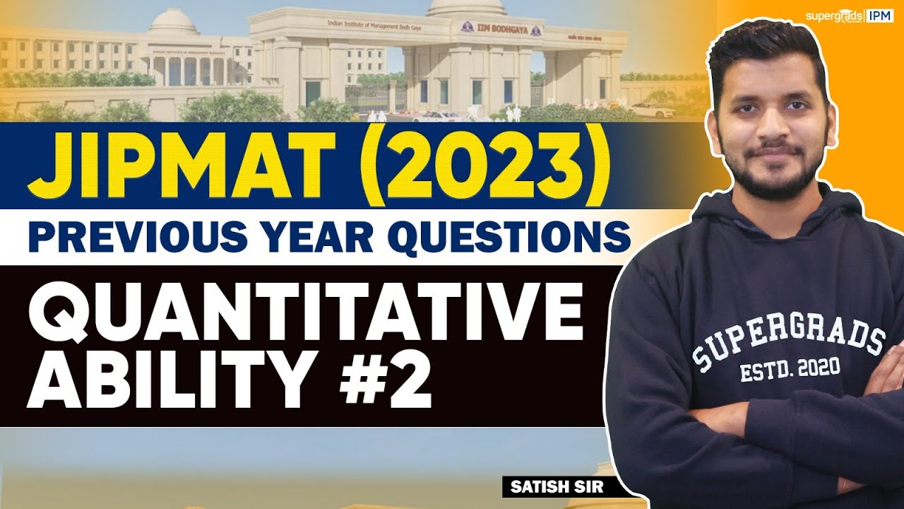 JIPMAT 2024 Preparation | JIPMAT 2023 QA PYQs Solution (Que 18 to 33) #2- JIPMAT 2024 Exam