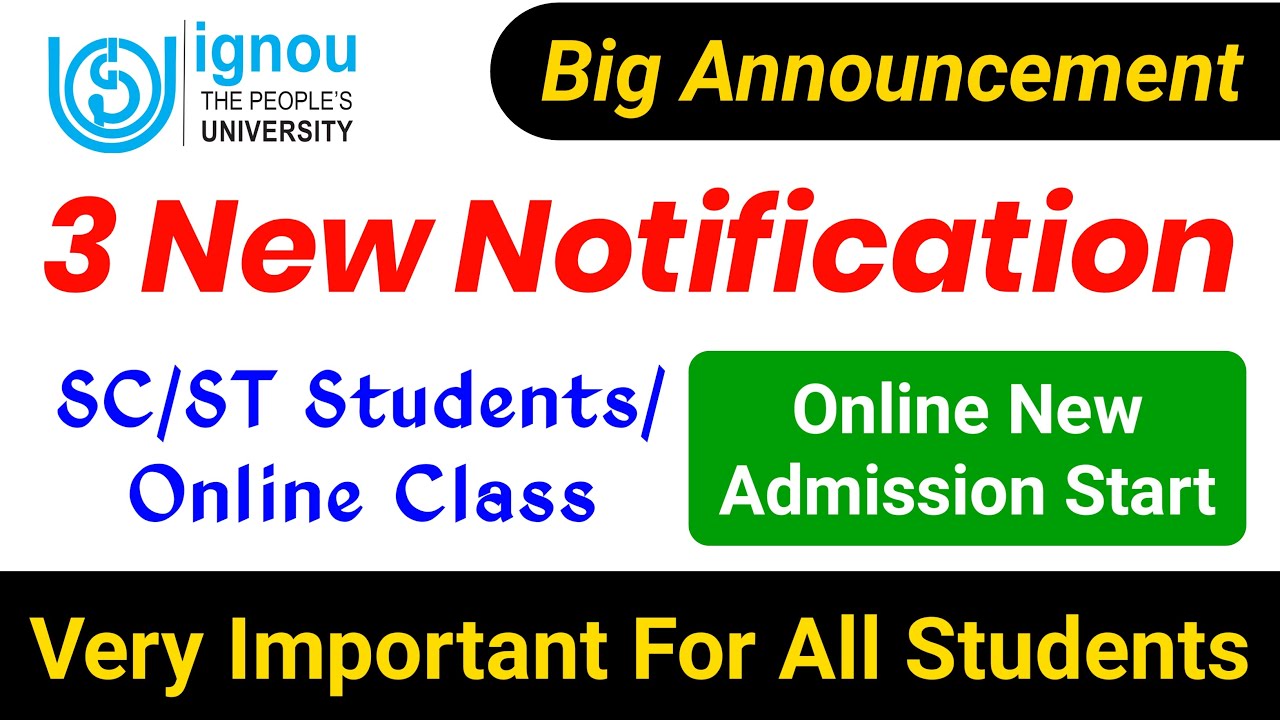 IGNOU 3 New Notification | ignou admission 2020 July | Online Programme | Re-Registration