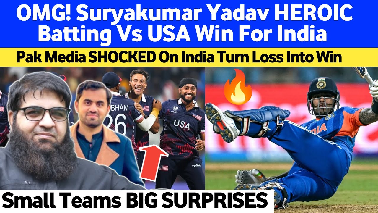 Pak Media SHOCKED On India Turn Loss Into Win Vs USA | Suryakumar Yadav HEROIC Batting In Pressure