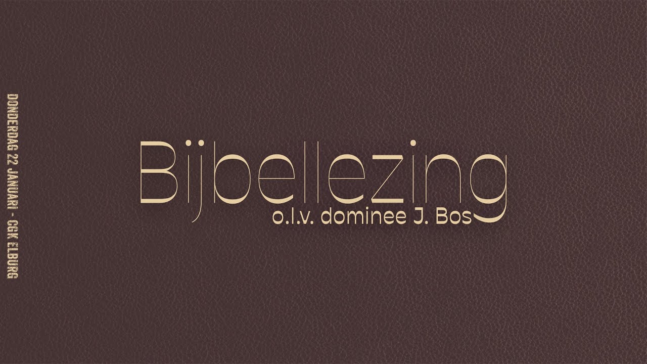 ds. J. Bos | Bijbellezing 4 | Johannes 20: 24 - 31 | CGK Elburg