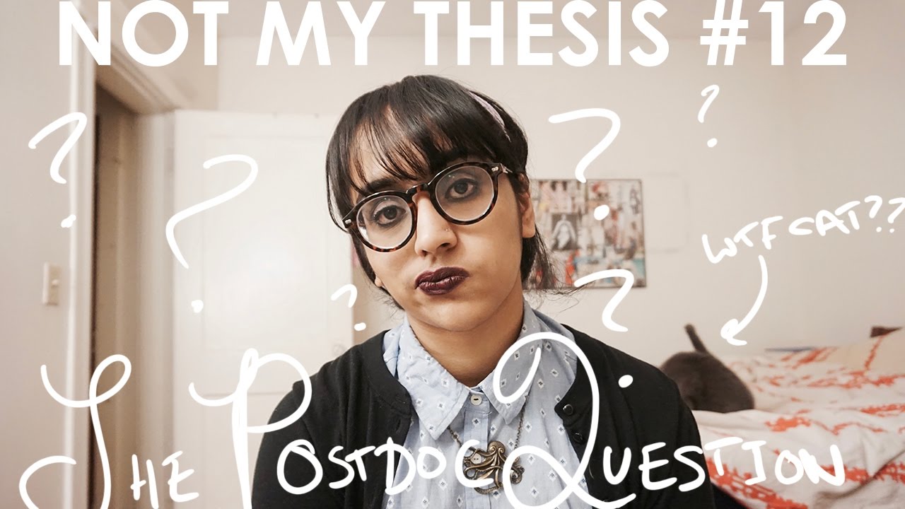 The Postdoc Question | NOT MY THESIS #12