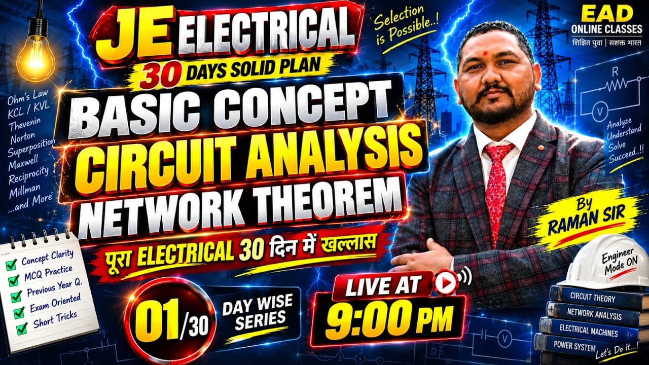 Day 01/30 JE Electrical | Basic Concept + Circuit Analysis + Network Theorem | 30 Days Solid Plan