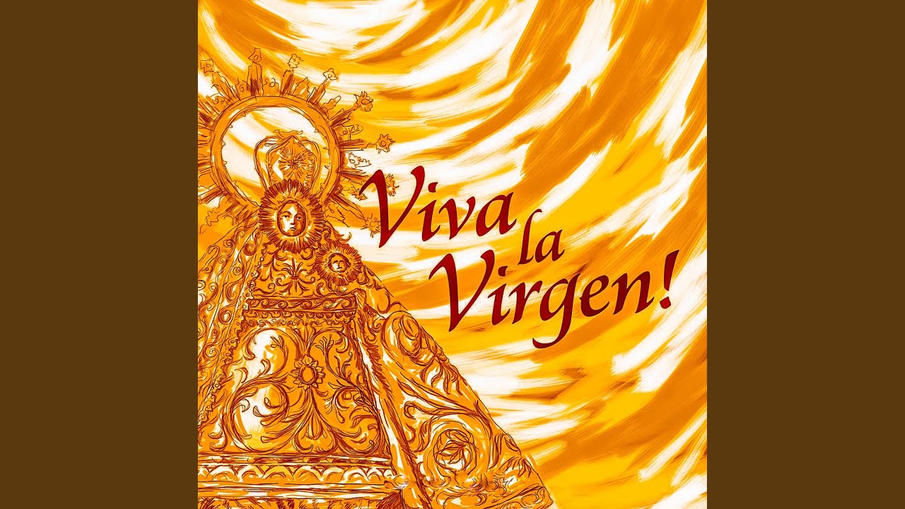 Viva La Virgen