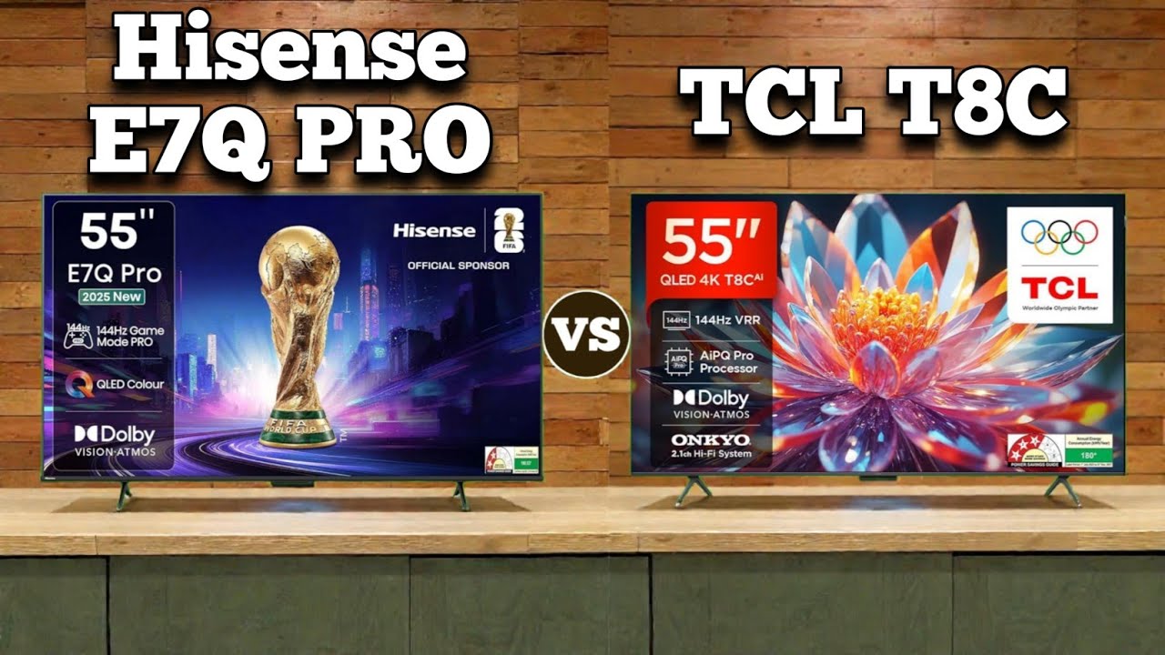 Hisense E7Q PRO vs TCL T8C | Best 4K QLED TV Comparison 2025 🔥 | Which One Wins?
