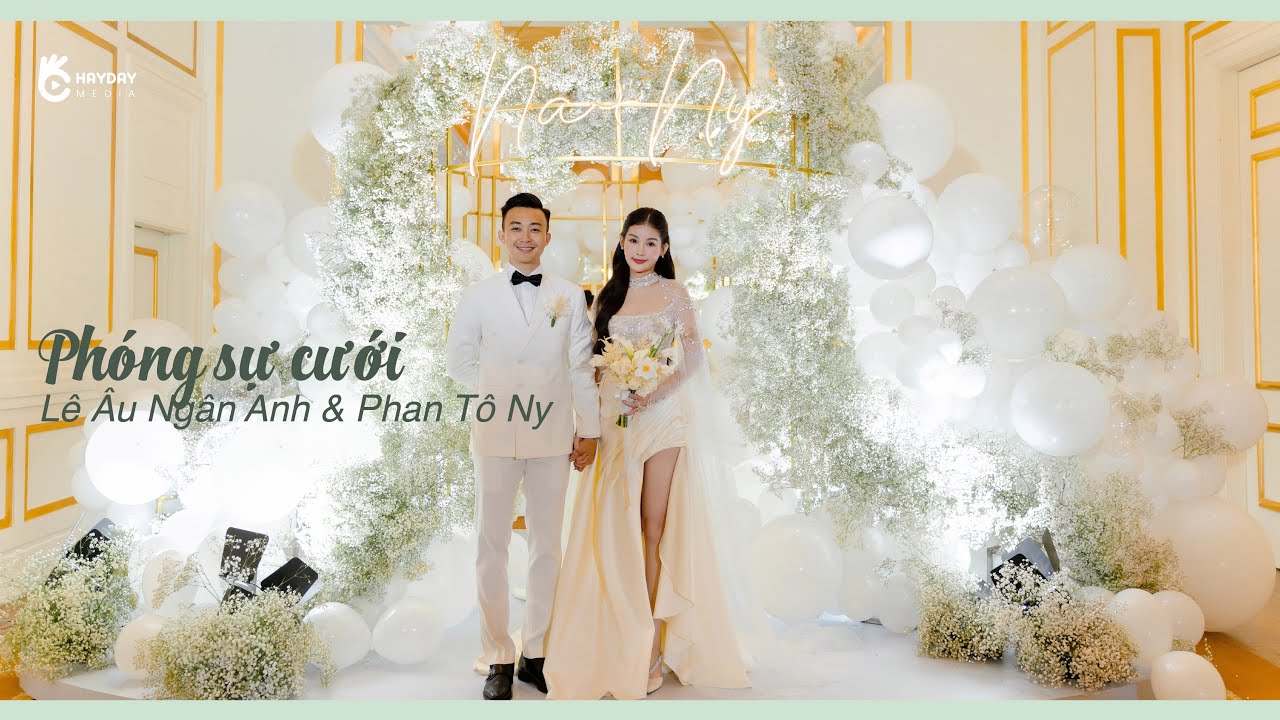 [HAYDAY MEDIA] Phóng sự cưới - Lê Âu Ngân Anh & Phan Tô Ny / 𝘏𝘢𝘺𝘋𝘢𝘺 𝘗𝘢𝘤𝘬𝘢𝘨𝘦