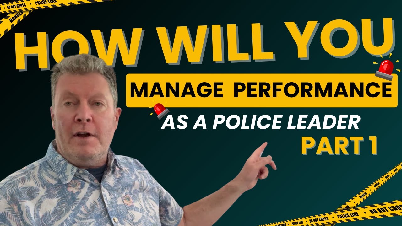 How will you Manage Performance as a Police Leader: The Performance Triangle #policepromotion