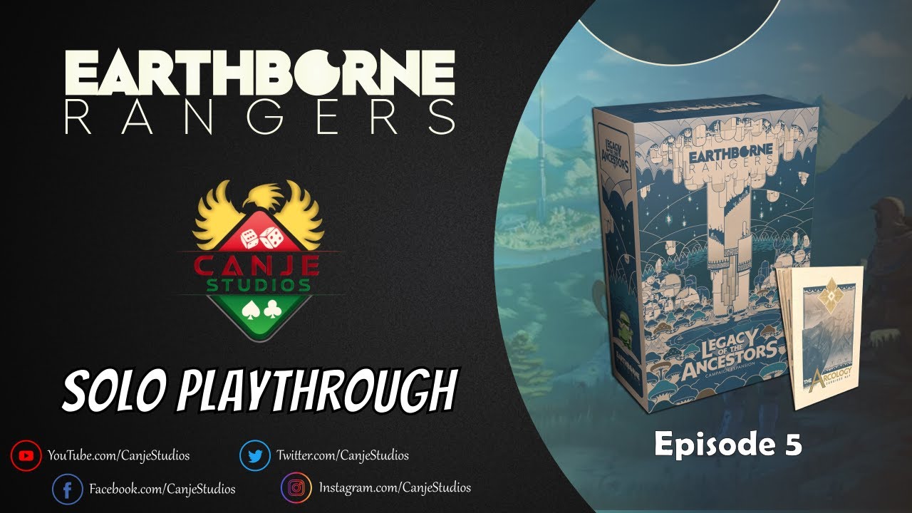 Canje Plays Earthborne Rangers | Legacy of the Ancestors | Episode 5