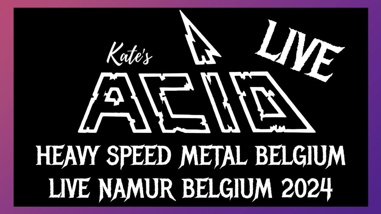 (Kate's) ACID - HEAVY/SPEED METAL BELGIUM - LIVE 06.12. 2024              NAMUR/BELGIUM (full Show)