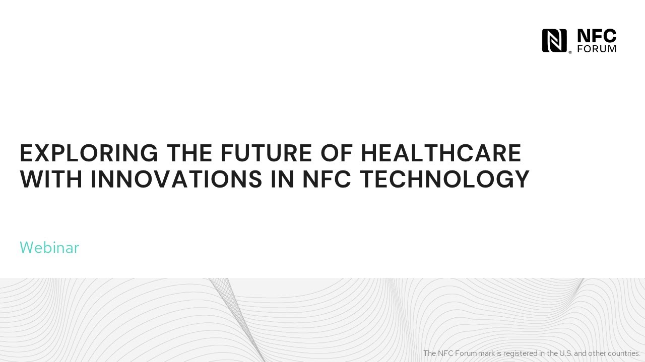 Exploring the Future of Healthcare with Innovations in NFC Technology