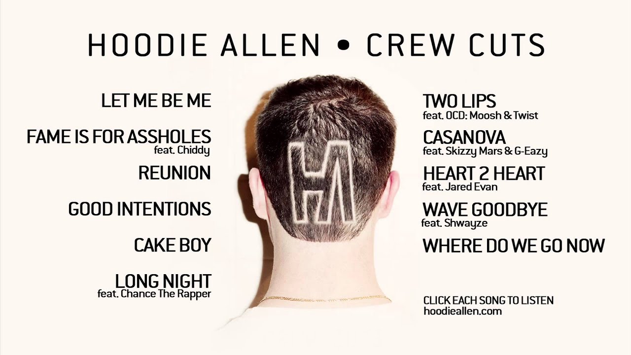 Hoodie Allen - Crew Cuts - Official Full Album