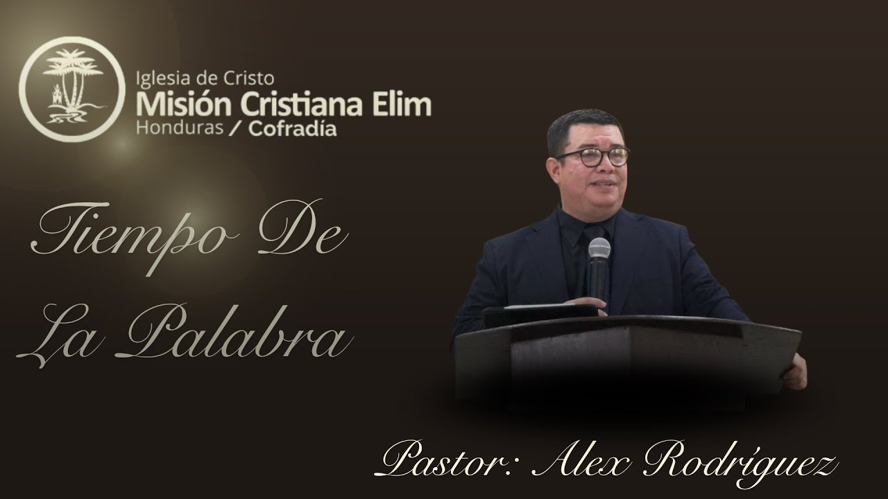 Tiempo de la Palabra | Pastor Alex Rodriguez