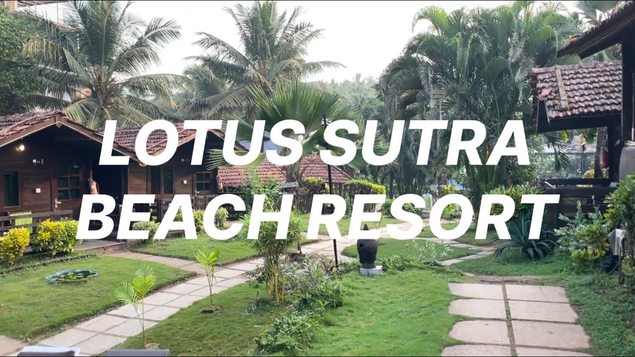Lotus Sutra Beach Resort, Arambol beach Goa