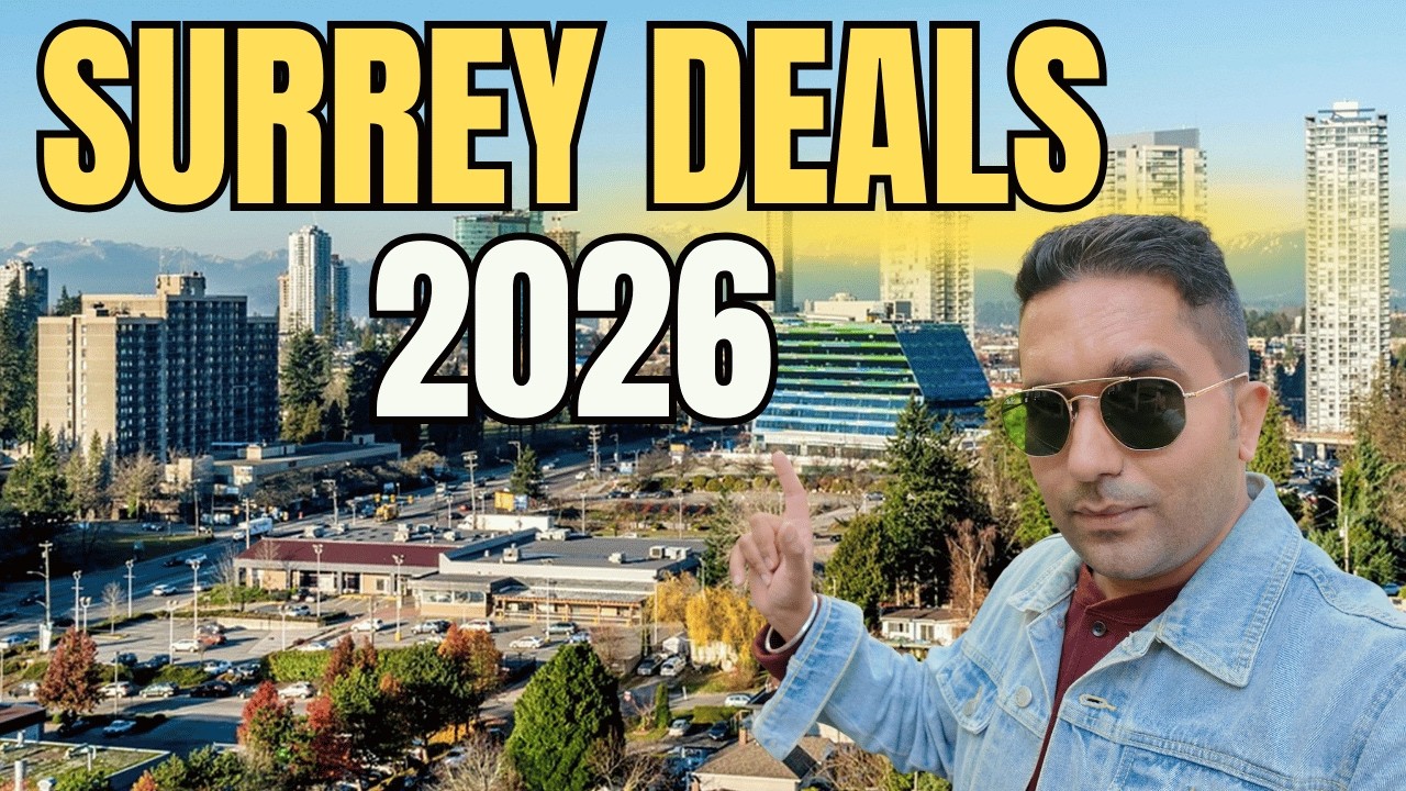 Surrey Real Estate Market 2026, First Time Home Buyer Surrey, Surrey Condo Deals, Buy in BC 2026.