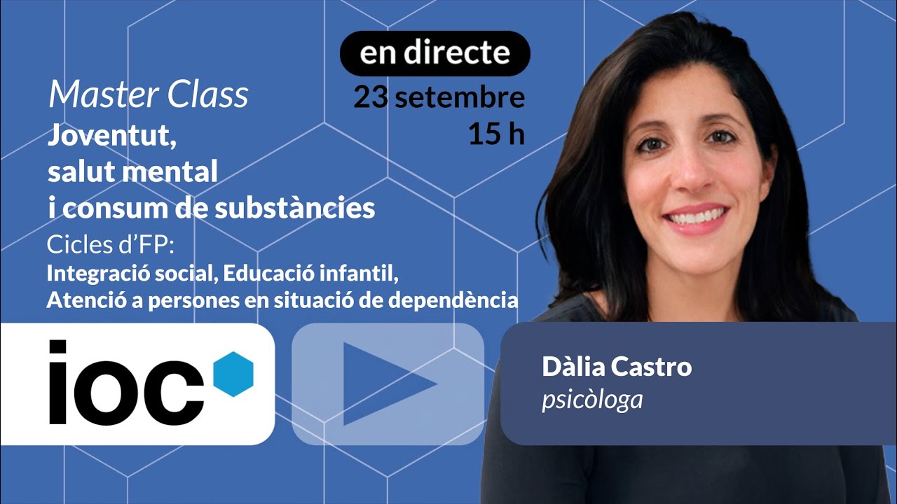 Master Class - Joventut, salut mental i consum de substàncies