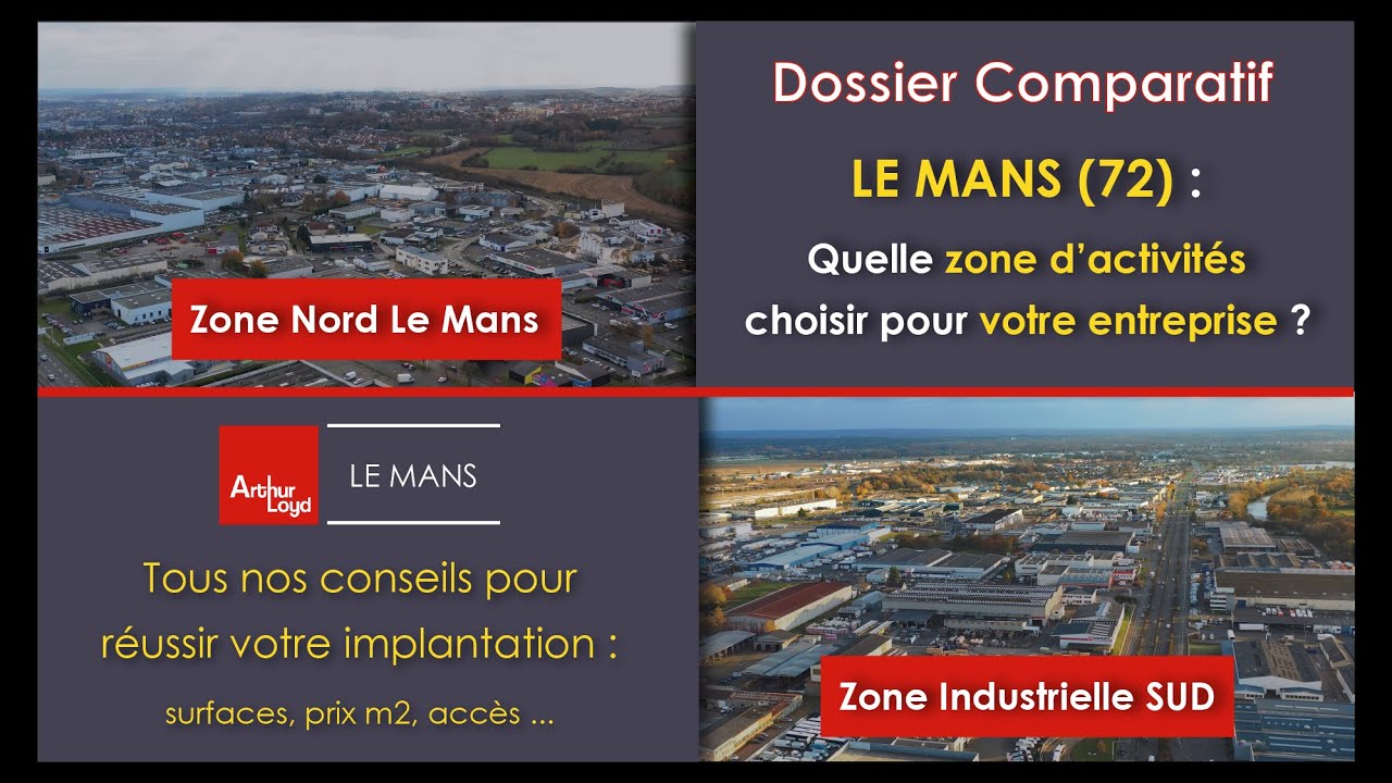 Le Mans (72) Zone Commerciale Nord ou ZI Sud : quelle zone choisir pour implanter votre entreprise ?