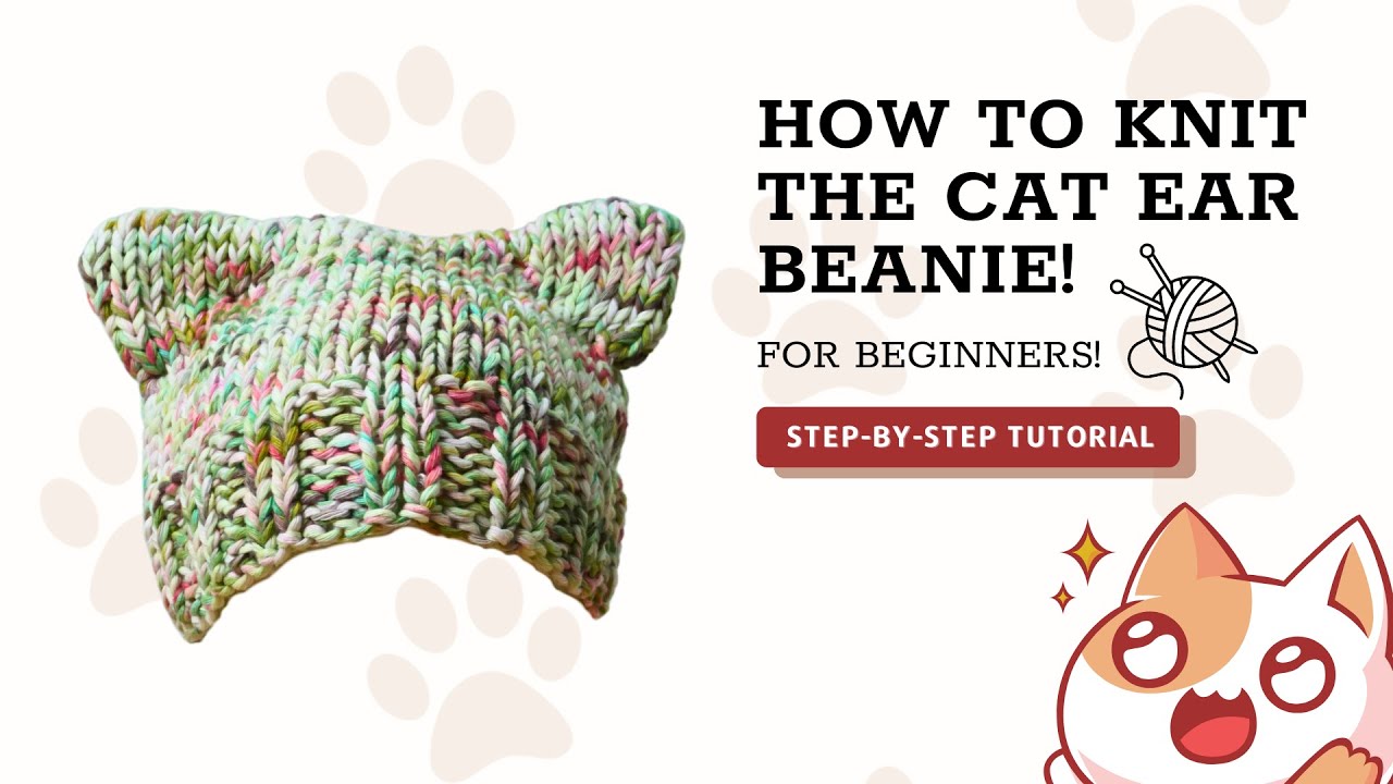 How to Knit a Cat Ear Beanie - Knit Beanies for Babies