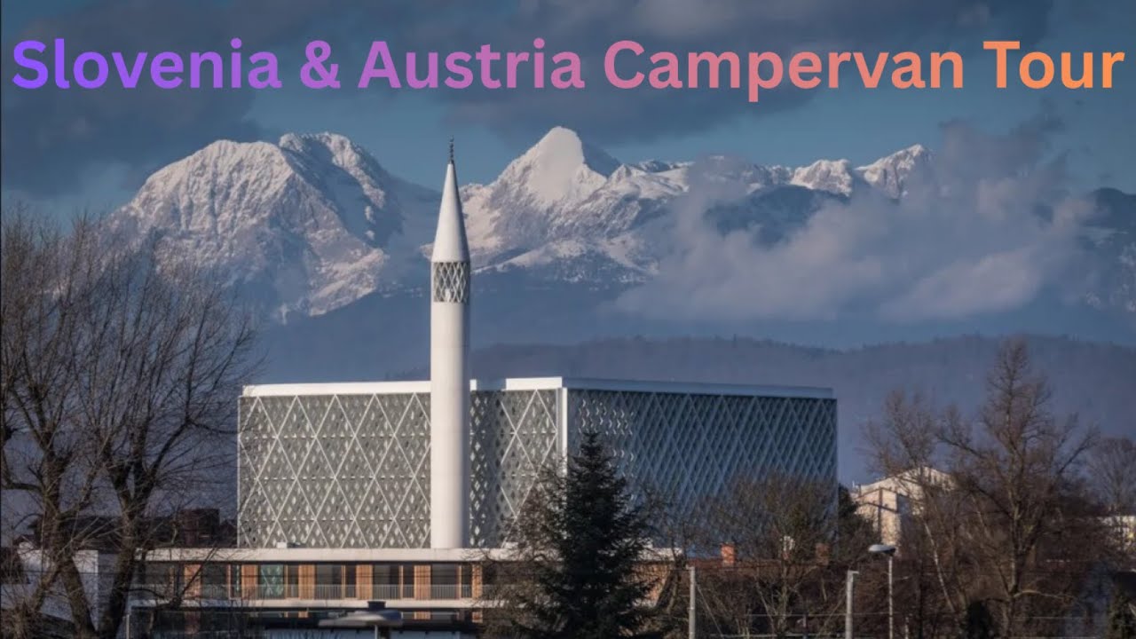 7. Slovenia and Austria Campervan Tour