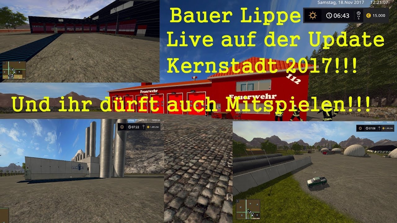 Livestream : Ls 17 # 1 # Update Kernstadt 2017