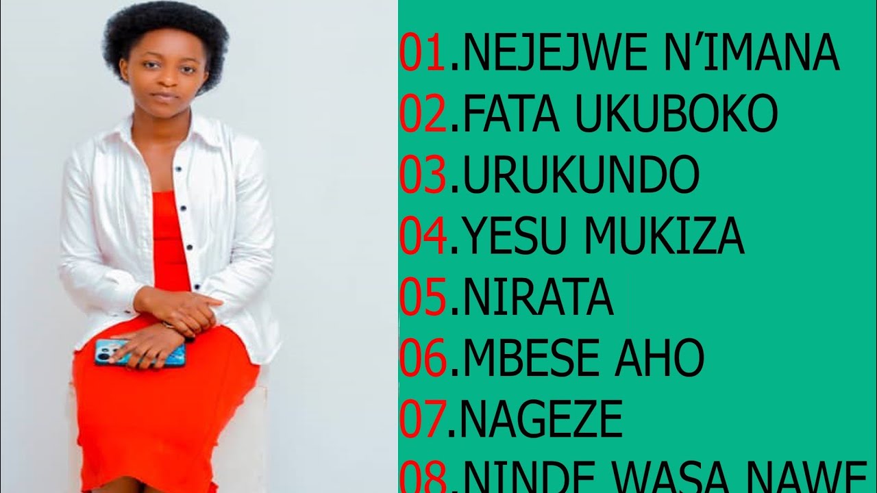 NEJEJWE N'IMANA SONGS MIX