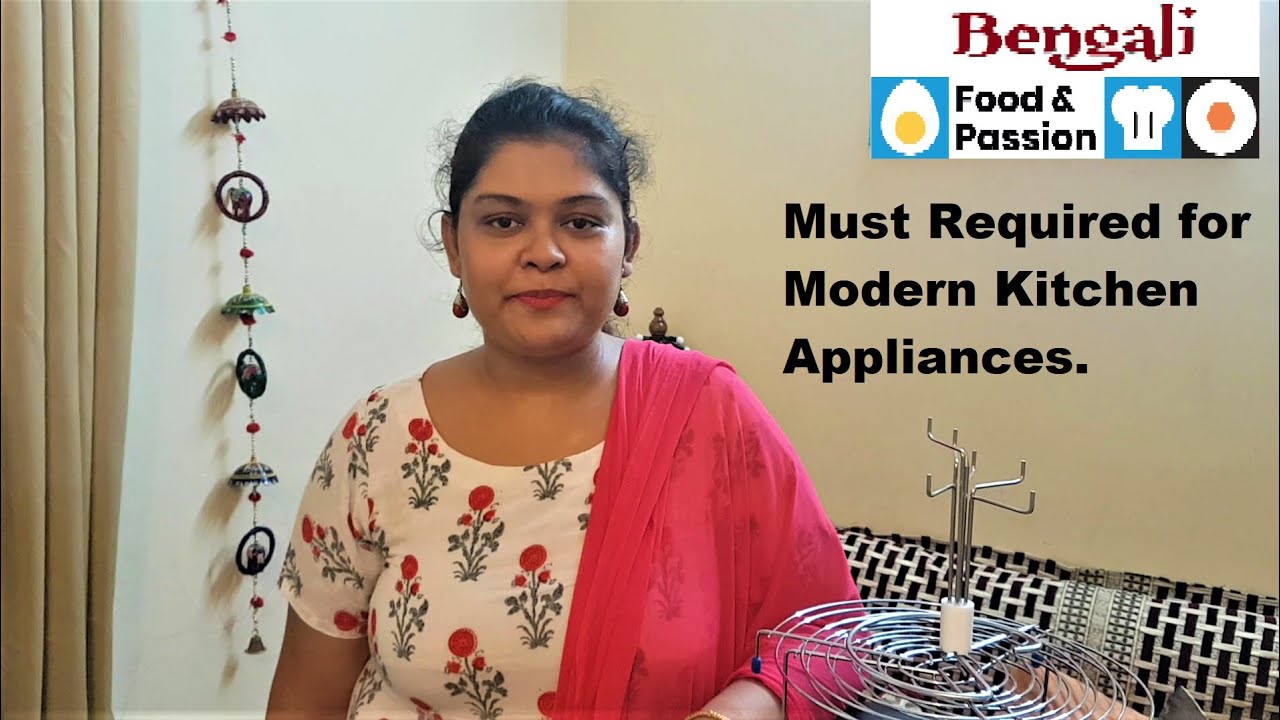 Must Required for Modern Kitchen | My Favorite kitchen Appliances | - Bengali Food & Passion