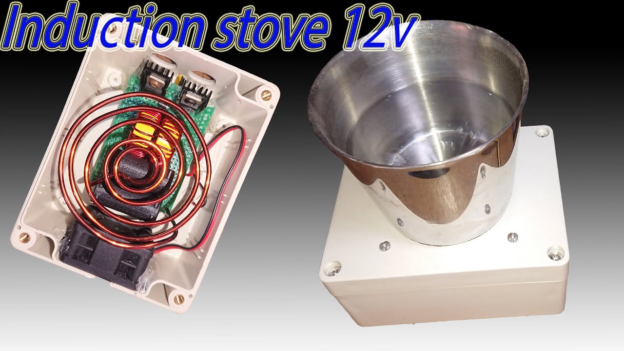 How to Make  Induction Stove 12V