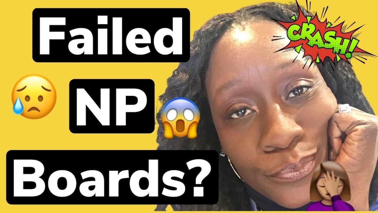 Failed The FNP Board EXAM? Now What? Motivational Video The Nurse Practitioner Extraordinaire
