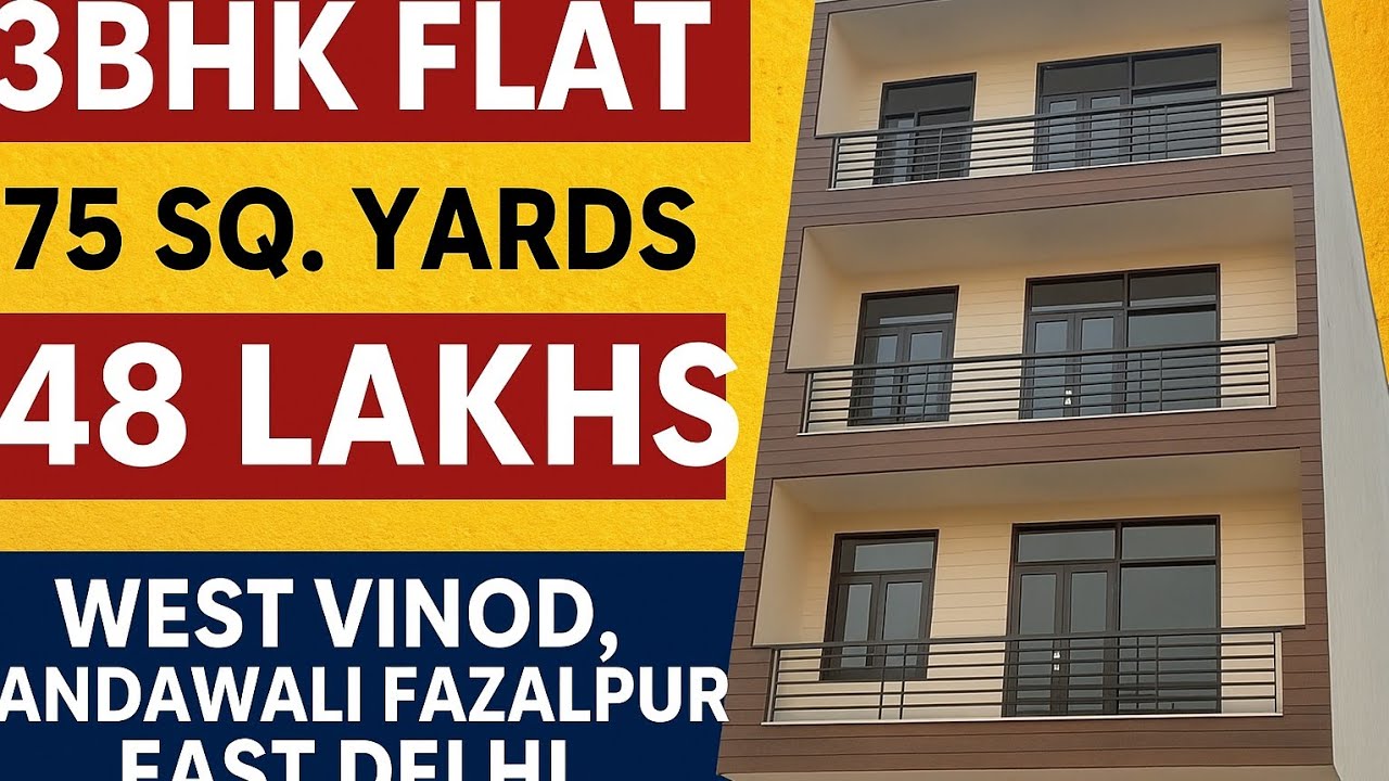 🏠 3BHK Flat  West Vinod Nagar, Mandawali Fazalpur, East Delhi | 75 Sq. Yards | Just ₹48 Lakhs Only!