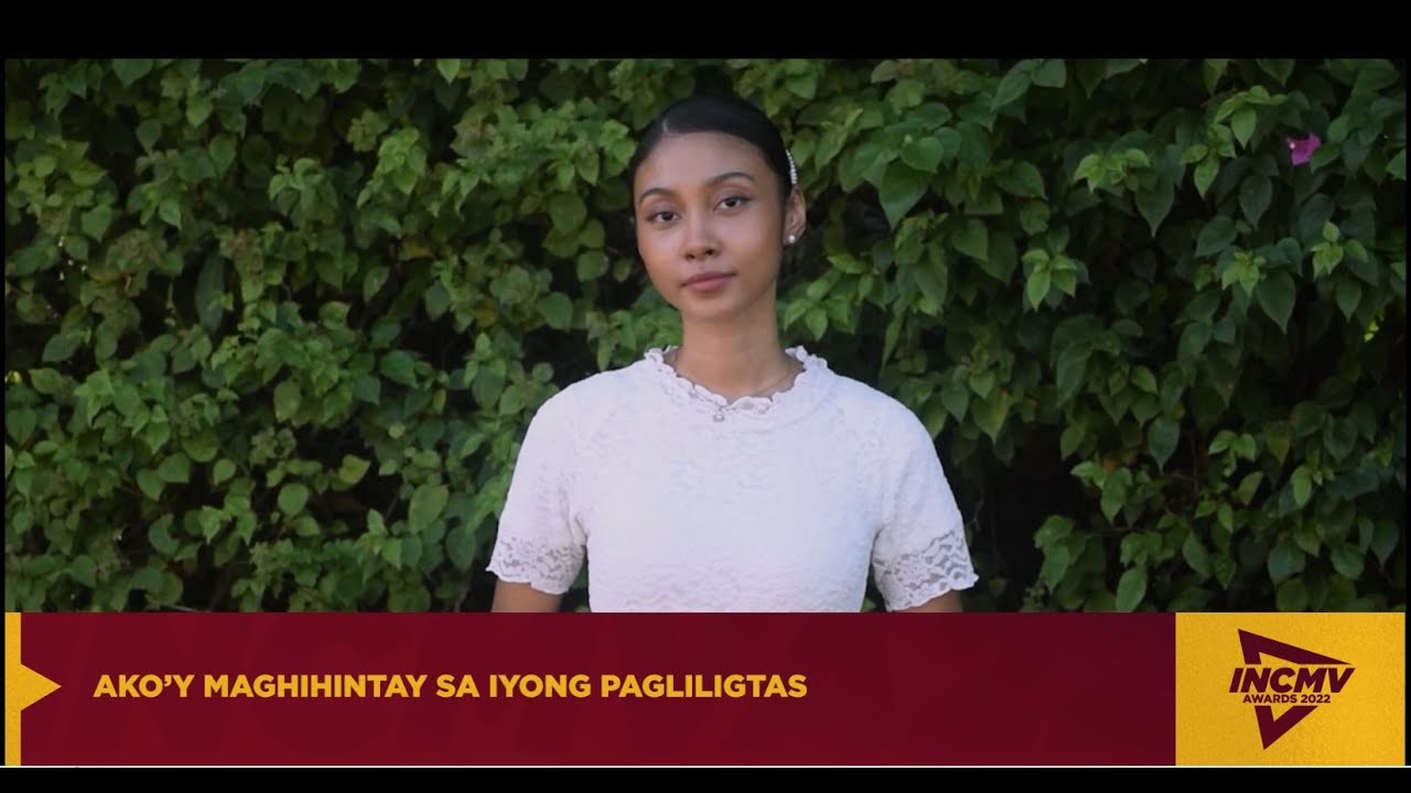 AKO'Y MAGHIHINTAY SA IYONG PAGLILIGTAS | CALOOCAN NORTH | INCMV AWARDS 2022