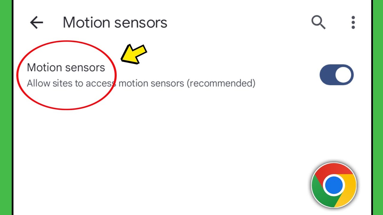 Motion sensors settings on chrome