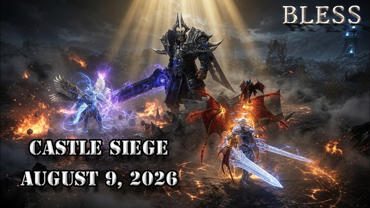 Bless Castle Siege - August 9, 2026 Rome x7 │ Mega x100  │ Master x1, Extreme x5000