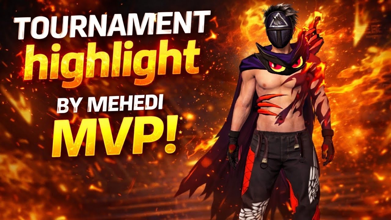 TRUNAMENT HIGHLIGHT BY MEHEDI MVP!  Free fire Bangladesh 