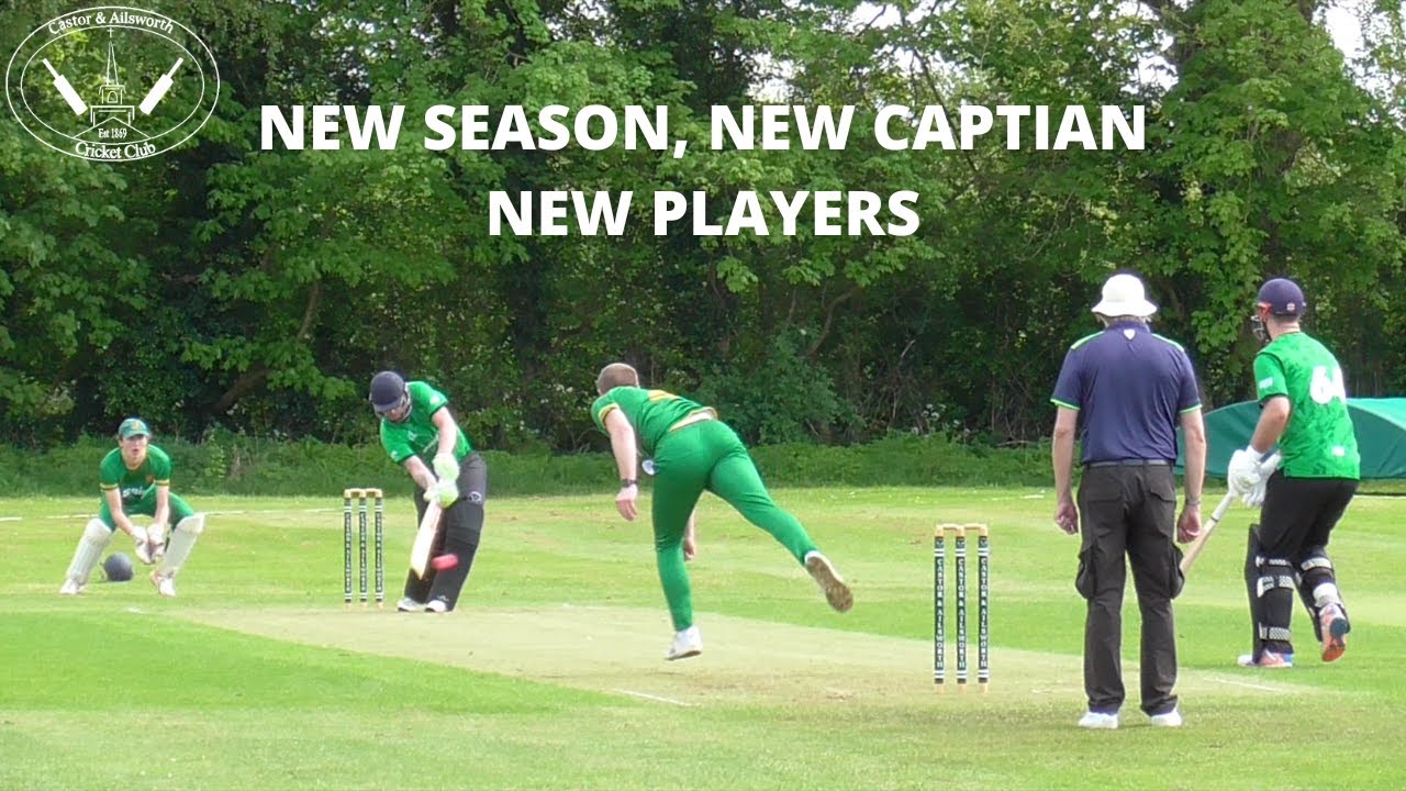 NEW SEASON, NEW CAPTAIN, NEW PLAYERS - Club Cricket Highlights | Castor & Ailsworth  vs Kimbolton CC