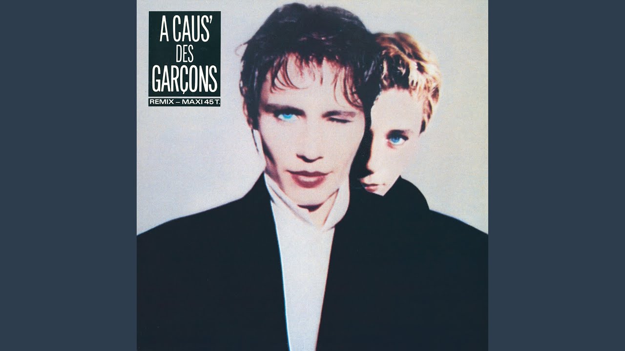 A caus' des garçons
