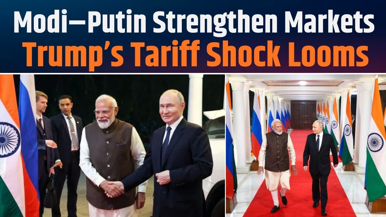 India&ndash;Russia Summit 2025: $100B Trade, Energy & Defense Deals